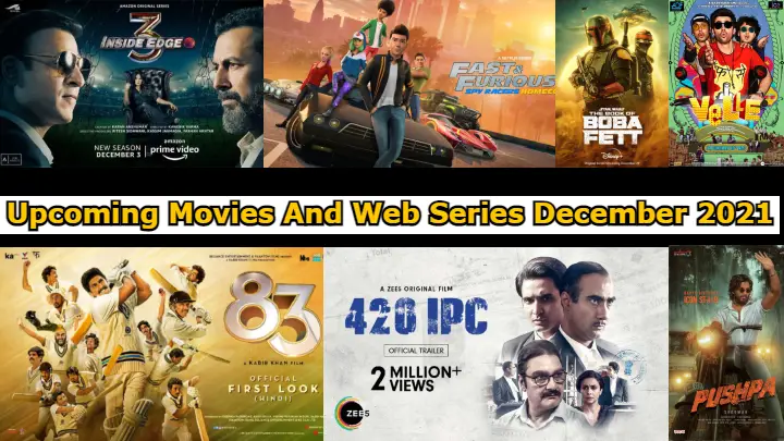 Upcoming Movies And Web Series December 2021