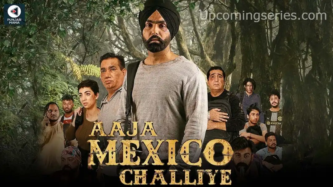 Aaja Mexico Challiye Punjabi Movie