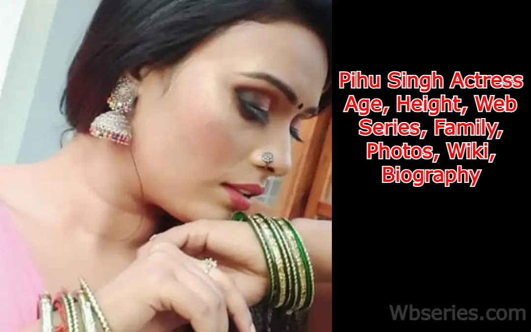 Pihu Singh Actress Biography