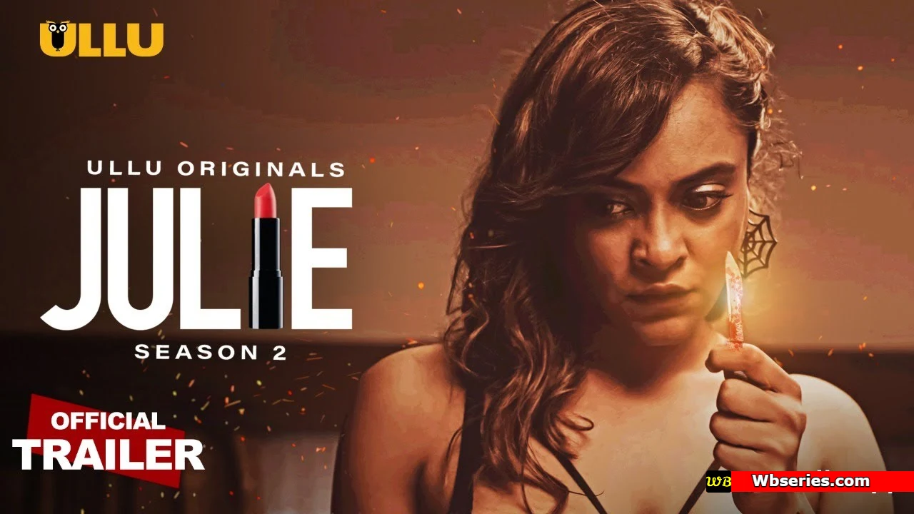 Julie Season 2 Ullu Web Series Review In Hindi